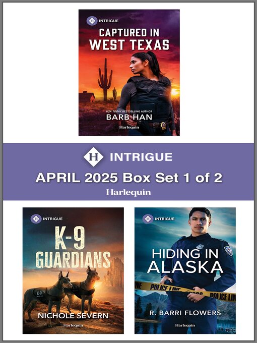 Title details for Harlequin Intrigue April 2025--Box Set 1 of 2 by Barb Han - Available